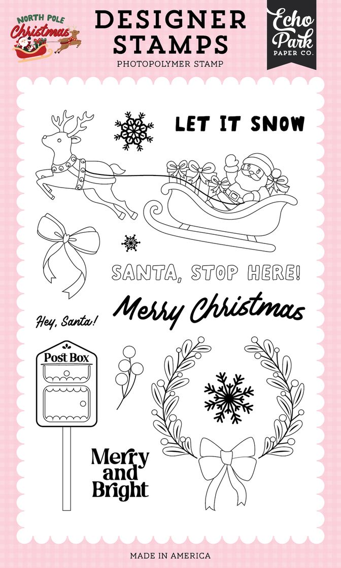 ***Pre-Order*** Echo Park - North Pole Christmas - Santa Stop Here Stamp Set