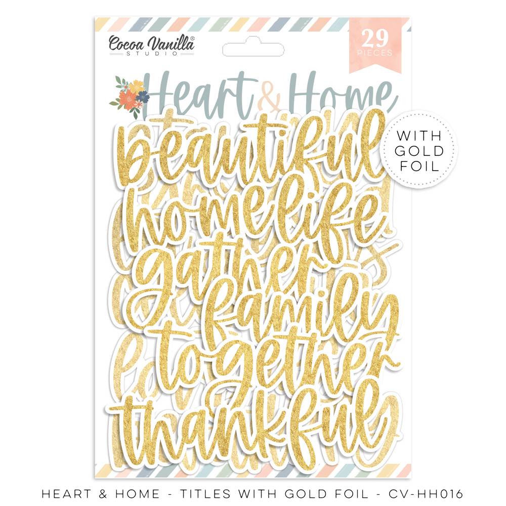 Cocoa Vanilla Studio - Heart & Home - Titles with Gold Foil