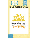 ***Pre-Order*** Echo Park - You Are My Sunshine - Small Die Set - You Are My Sunshine