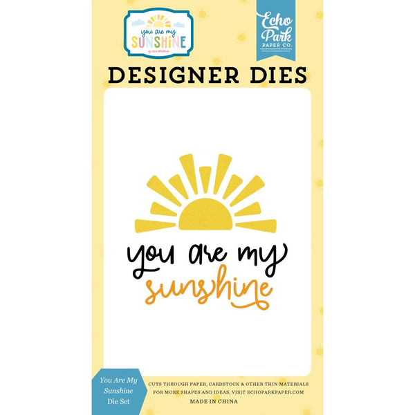 ***Pre-Order*** Echo Park - You Are My Sunshine - Small Die Set - You Are My Sunshine