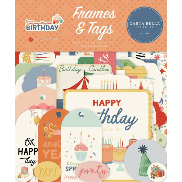 ***Pre-Order*** Carta Bella - They Say It's Your Birthday - Frames & Tags