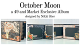 ***Pre-Order*** 49 and Market - October Moon Album Kit by Nikki Sher