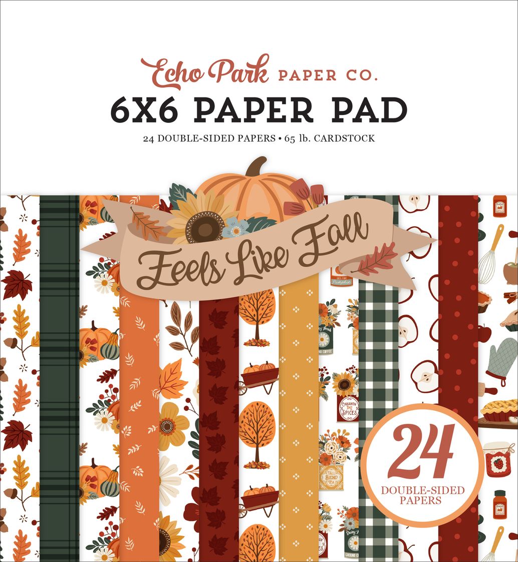 ***Pre-Order*** Echo Park - Feels Like Fall - 6x6 Paper Pad