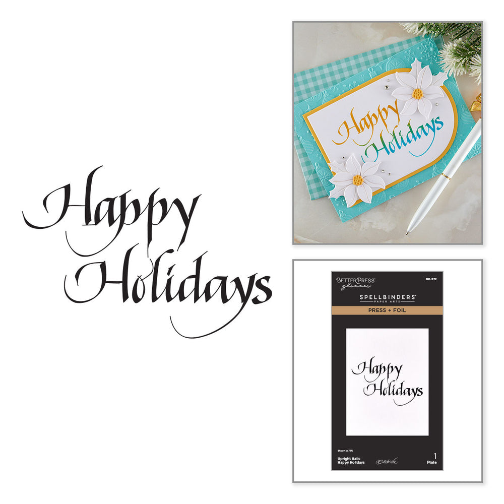 ***Pre-Order*** Spellbinders - Upright Italic Happy Holidays Press + Foil Plate by Paul Antonio