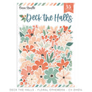 Cocoa Vanilla Studio - Deck The Halls - Floral Ephemera