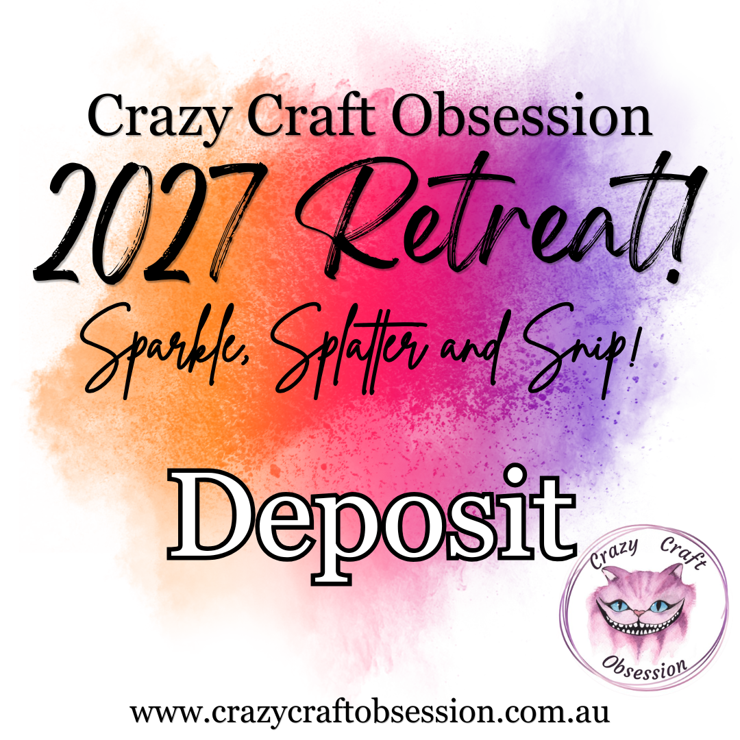 Sparkle, Splatter and Snip 2027 Retreat - Initial Deposit