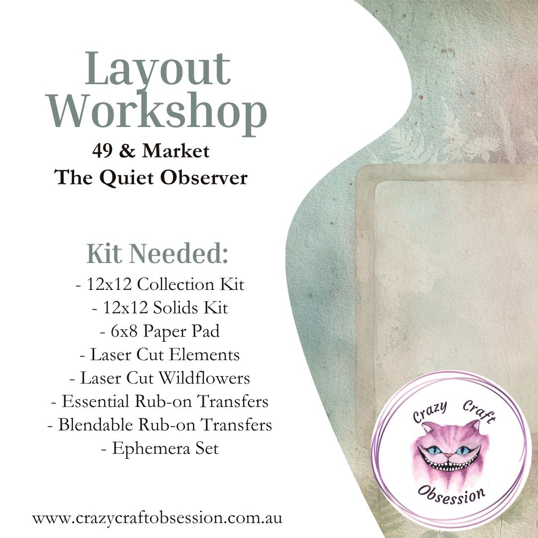 Layout Workshop - The Quiet Observer (On-Line) - Access Only