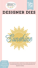 ***Pre-Order*** Echo Park - In Full Bloom - Small Die Set - Sunshine Word And Embossed Sun