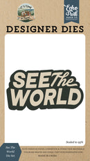 ***Pre-Order*** Echo Park - It's Time To Travel - Small Die Set - See The World