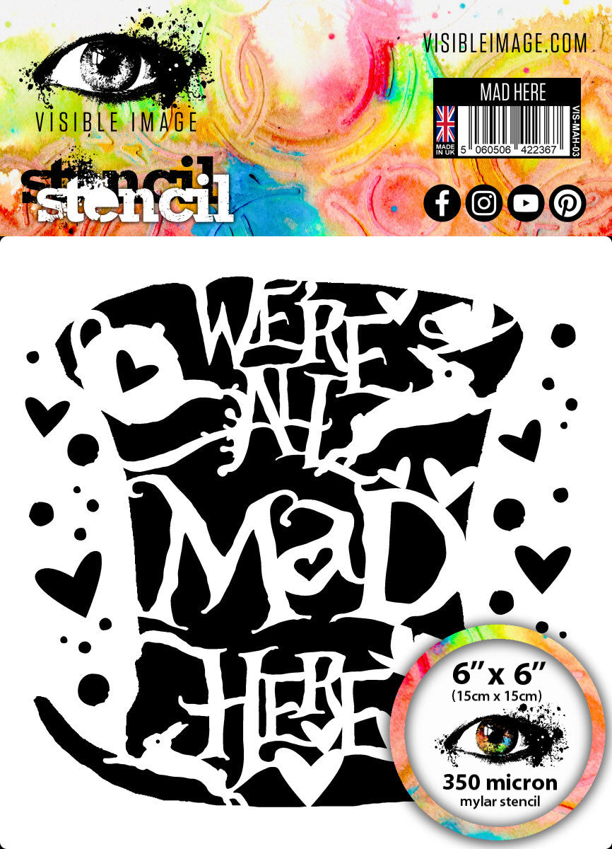 Visible Image - Stencil 6x6 - Mad Here