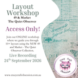 Layout Workshop - The Quiet Observer (On-Line) - Access Only