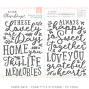 Cocoa Vanilla Studio - These Days - Foam Title Stickers